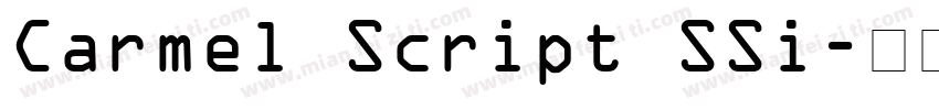 Carmel Script SSi字体转换